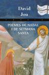 POEMES DE NADAL I DE SETMANA SANTA | 9788483307991 | JOU I MIRABENT, DAVID