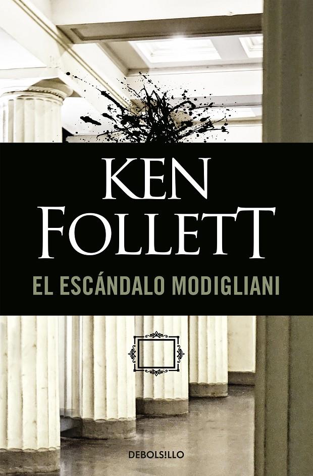 EL ESCÁNDALO MODIGLIANI | 9788497595742 | FOLLETT, KEN