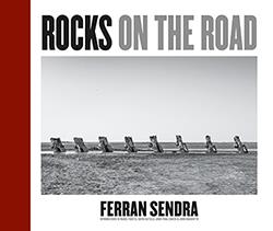 ROCKS ON THE ROAD | 9788412163148 | SENDRA, FERRAN
