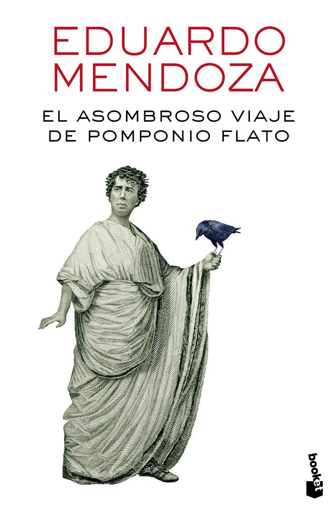 EL ASOMBROSO VIAJE DE POMPONIO FLATO | 9788432229435 | MENDOZA, EDUARDO