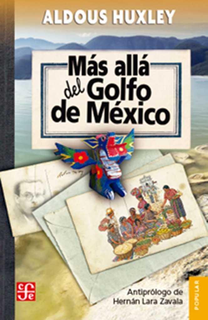 MÁS ALLÁ DEL GOLFO DE MÉXICO | 9786071624109 | HUXLEY, ALDOUS