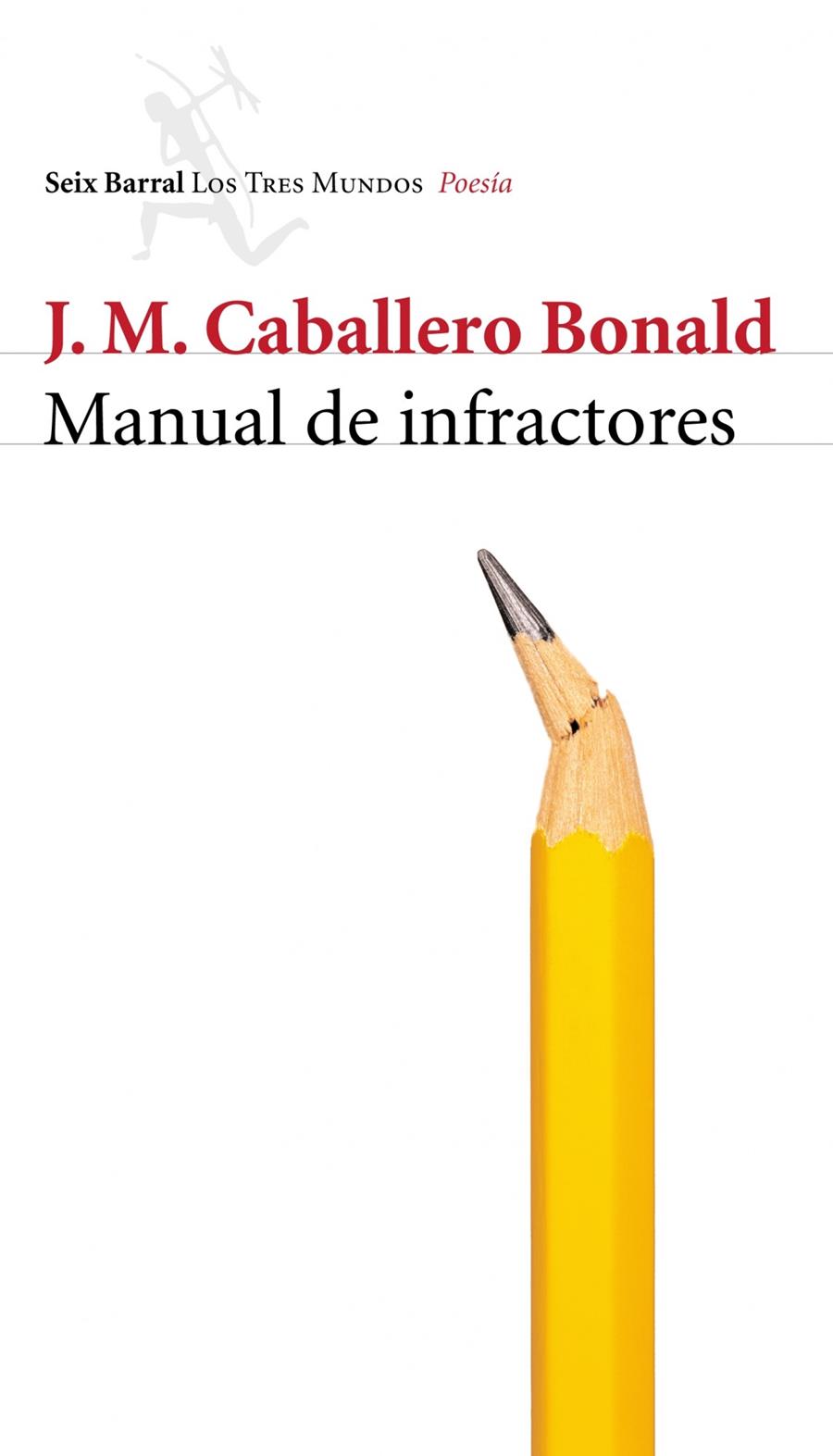 MANUAL DE INFRACTORES | 9788432208935 | CABALLERO BONALD, JOSÉ MANUEL