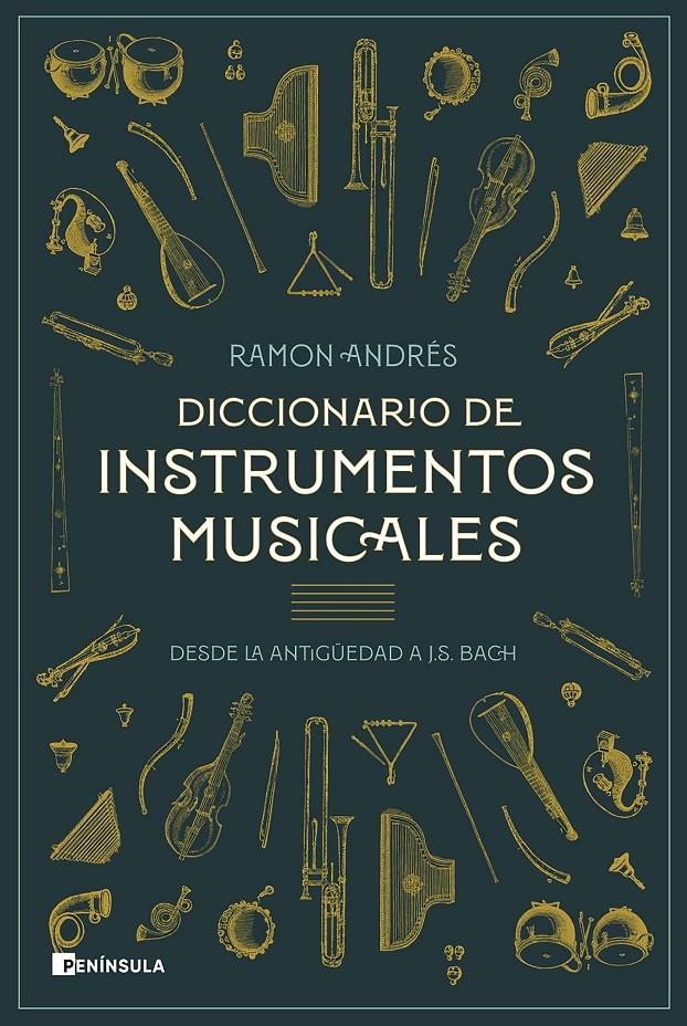 DICCIONARIO DE INSTRUMENTOS MUSICALES | 9788411001120 | ANDRÉS, RAMON