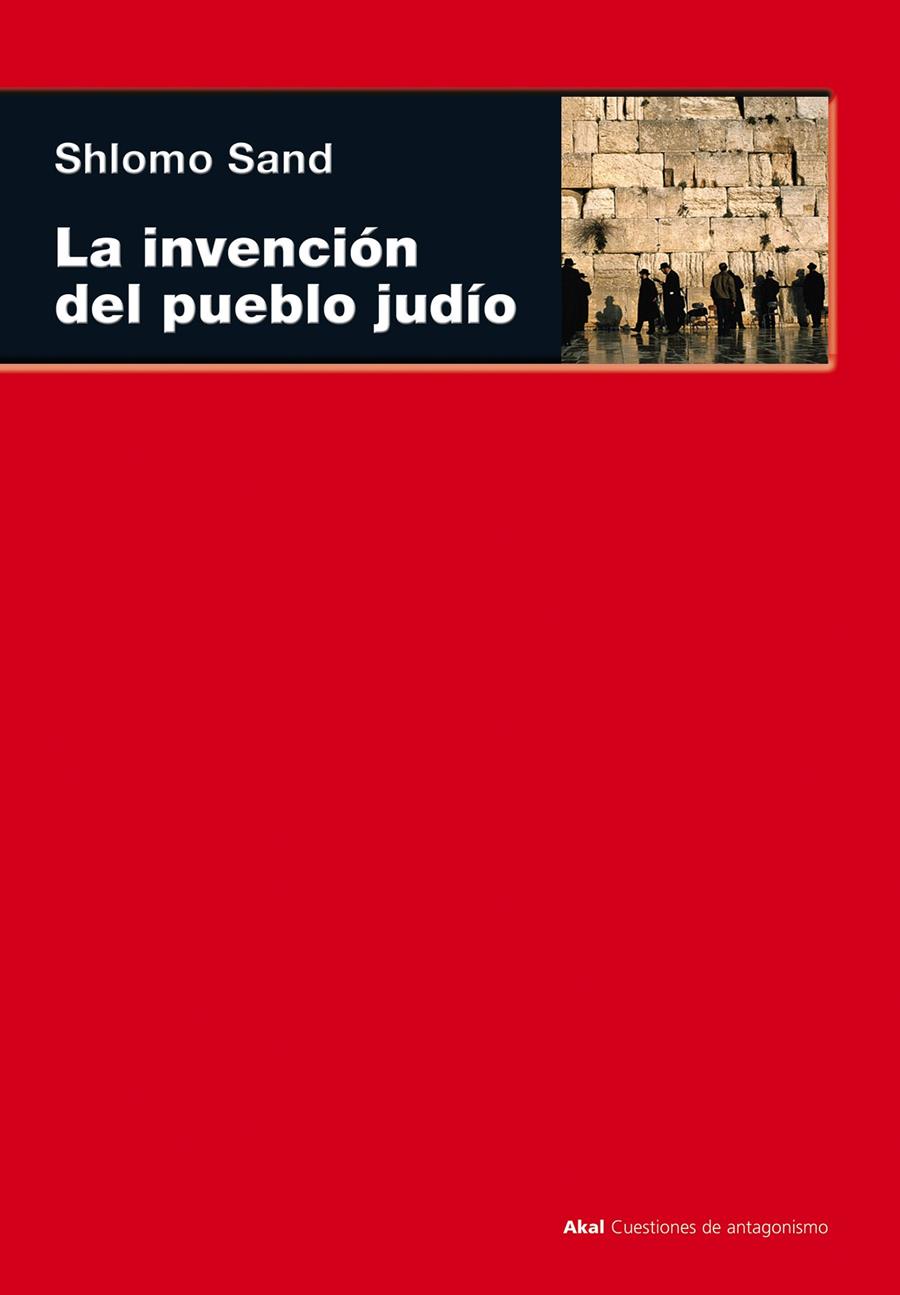 LA INVENCIÓN DEL PUEBLO JUDÍO | 9788446032311 | SAND, SHLOMO
