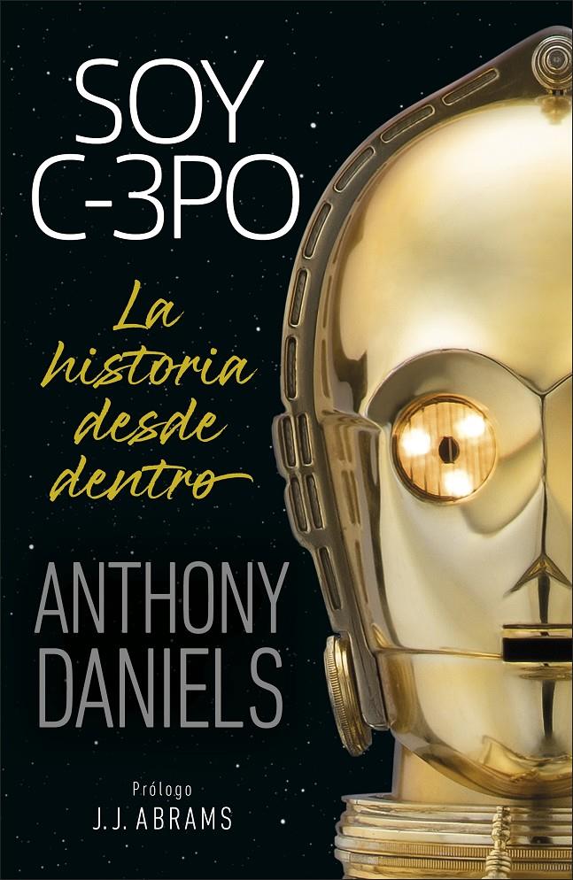 SOY C-3PO. LA HISTORIA DESDE DENTRO | 9780241433454 | DANIELS, ANTHONY