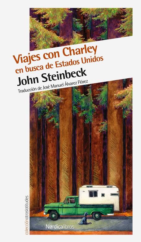 VIAJES CON CHARLEY. EN BUSCA DE ESTADOS UNIDOS | 9788416112296 | STEINBECK, JOHN