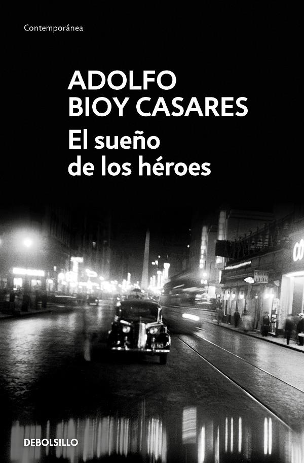 EL SUEÑO DE LOS HÉROES | 9788466360241 | BIOY CASARES, ADOLFO