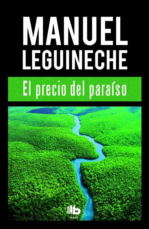 EL PRECIO DEL PARAÍSO | 9788490702994 | LEGUINECHE, MANUEL