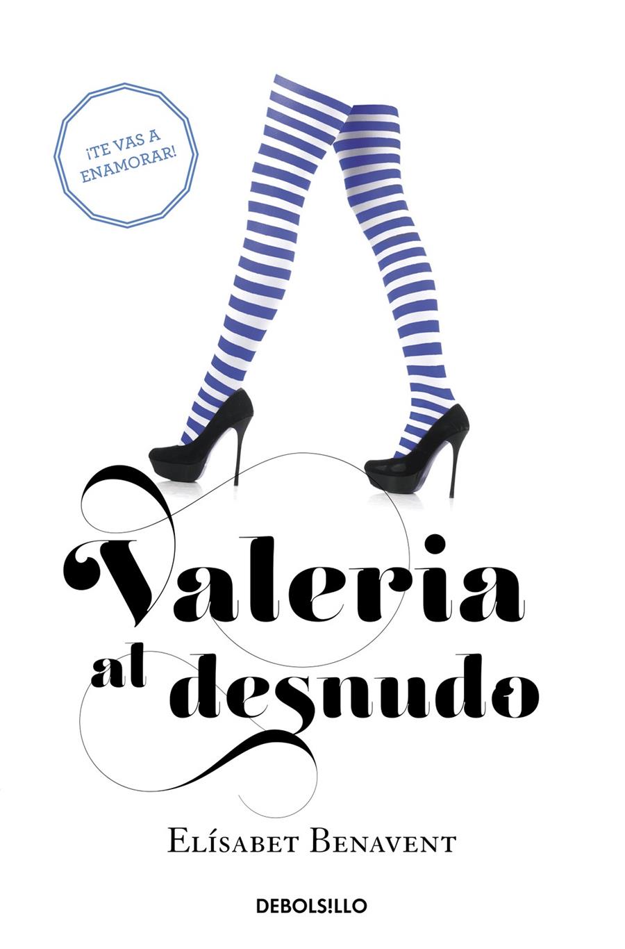 VALERIA AL DESNUDO (SAGA VALERIA 4) | 9788490629000 | BENAVENT, ELÍSABET