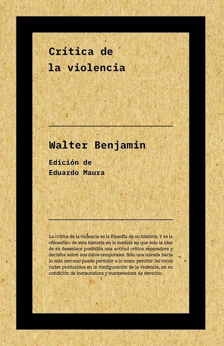 CRÍTICA DE LA VIOLENCIA | 9788417893712 | BENJAMIN, WALTER