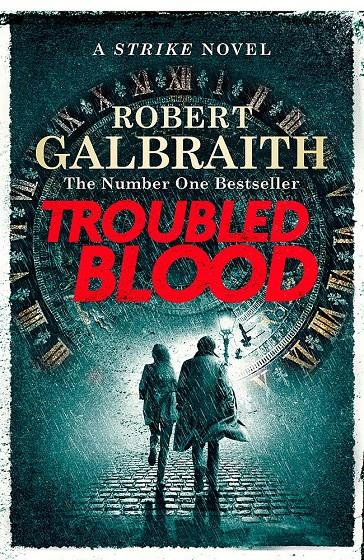 TROUBLED BLOOD | 9780751579949 | GALBRAITH, ROBERT