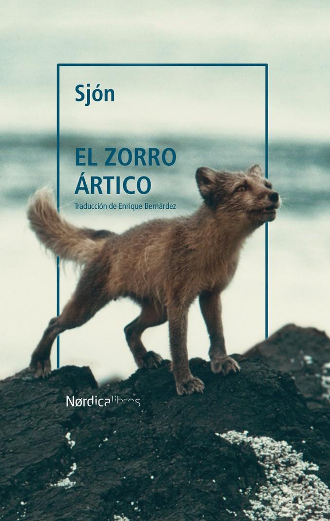 EL ZORRO ÁRTICO  | 9788418451799 | SJÓN