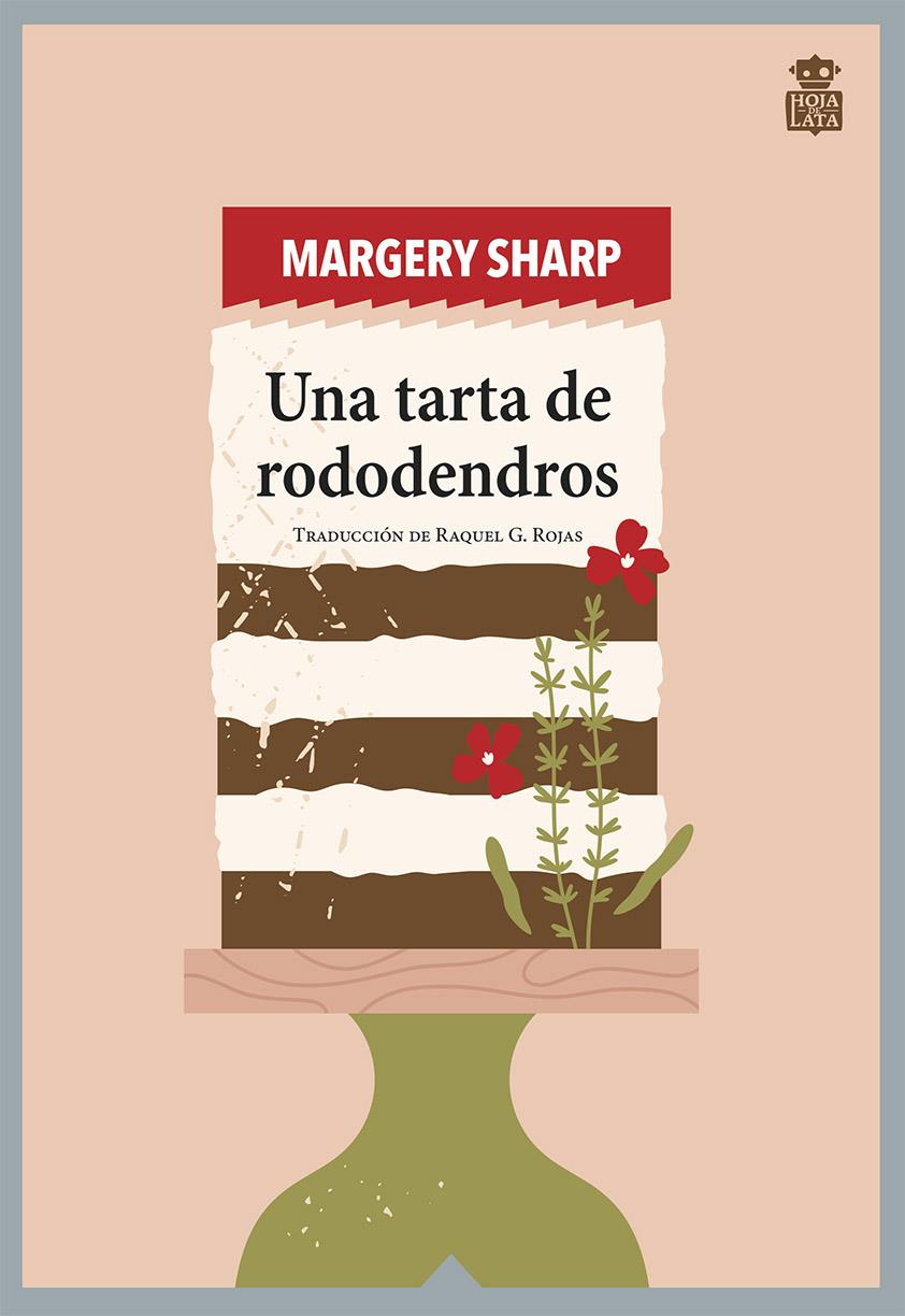 UNA TARTA DE RODODENDROS | 9788418918377 | SHARP, MARGERY