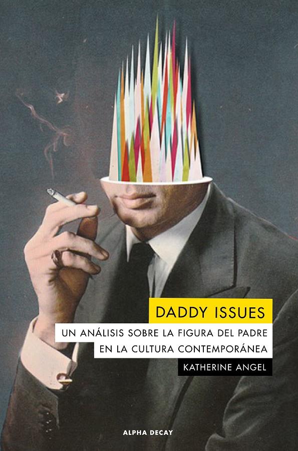 DADDY ISSUES | 9788412144222 | ANGEL, KATHERINE