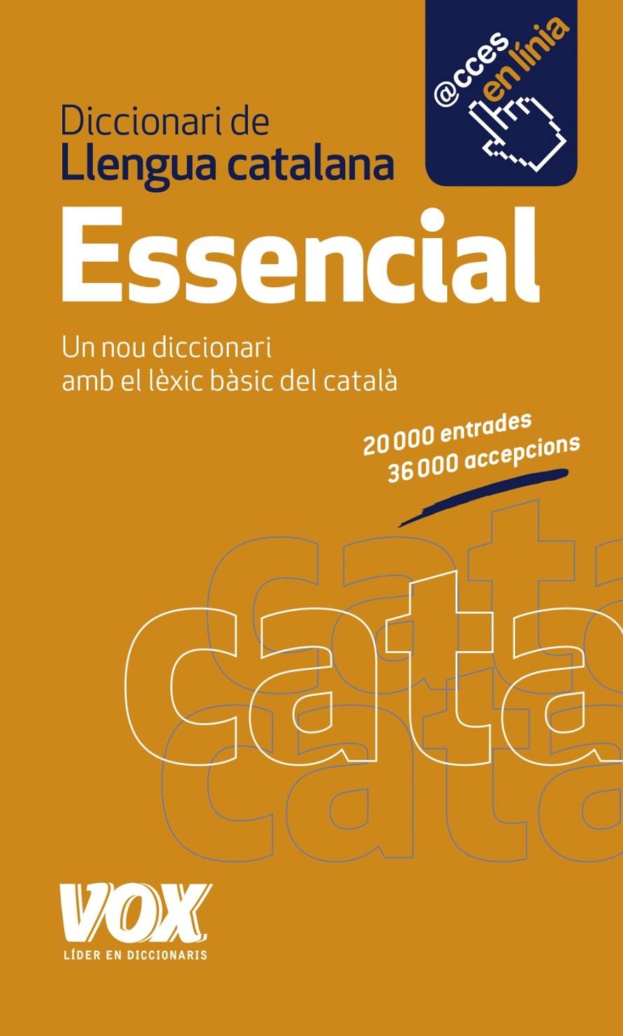DICCIONARI ESSENCIAL DE LLENGUA CATALANA | 9788499741994 | LAROUSSE EDITORIAL