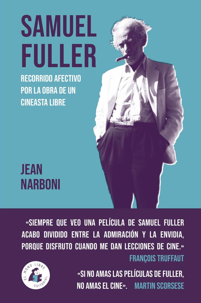 SAMUEL FULLER | 9788494992735 | NARBONI, JEAN