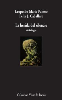 LA HERIDA DEL SILENCIO (ANTOLOGÍA) | 9788498959895 | PANERO, LEOPOLDO MARÍA