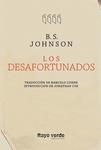 DESAFORTUNADOS, LOS | 9788415539827 | JOHNSON, BRYAN STANLEY