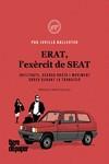 ERAT, L?EXÈRCIT DE SEAT | 9788418705496 | JUVILLÀ BALLESTER, PAU