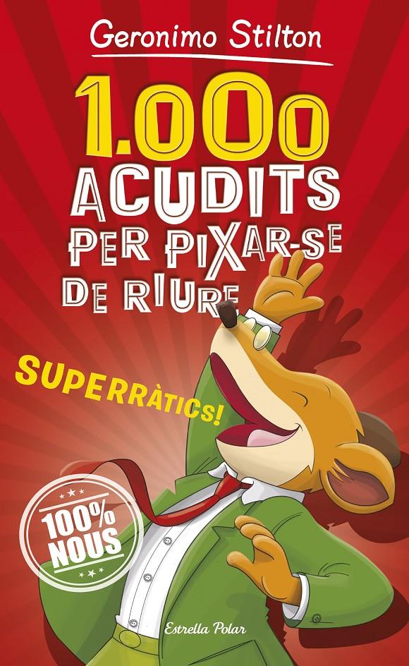 1.000 ACUDITS PER PIXAR-SE DE RIURE | 9788491375463 | STILTON, GERONIMO