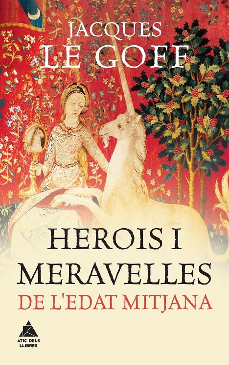 HEROIS I MERAVELLES DE L'EDAT MITJANA | 9788416222452 | GOFF, JACQUES LE