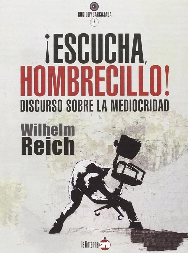 ESCUCHA, HOMBRECILLO! | 9788494246685 | REICH, WILHELM
