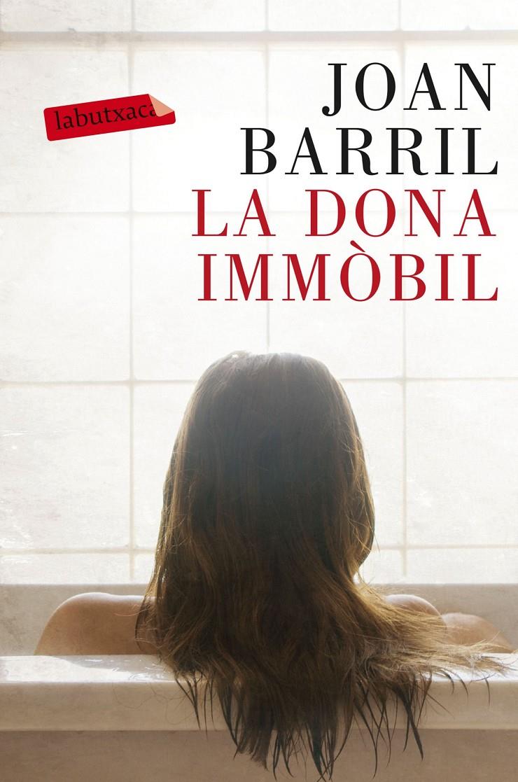 LA DONA IMMÒBIL | 9788499309866 | BARRIL, JOAN