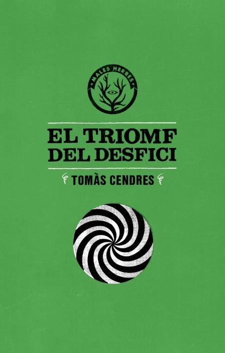 TRIOMF DEL DESFICI, EL | 9788494188879 | CENDRES, TOMÀS