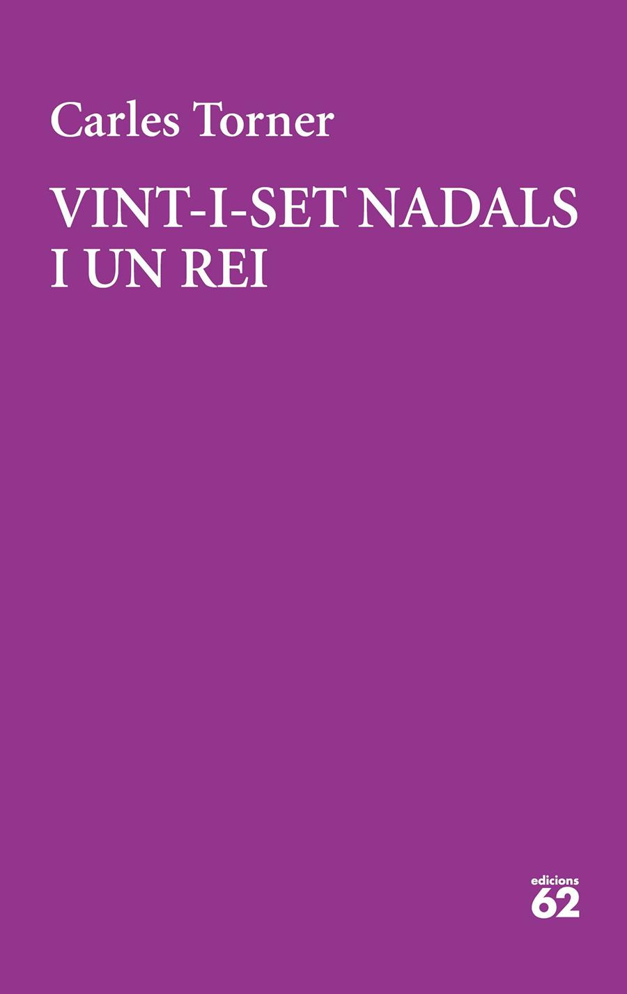 VINT-I-SET NADALS I UN REI | 9788429777949TA | TORNER, CARLES