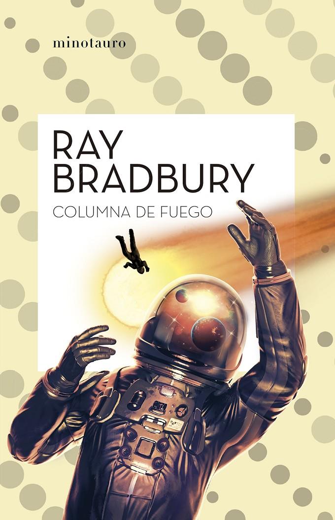 COLUMNA DE FUEGO | 9788445007617 | BRADBURY, RAY