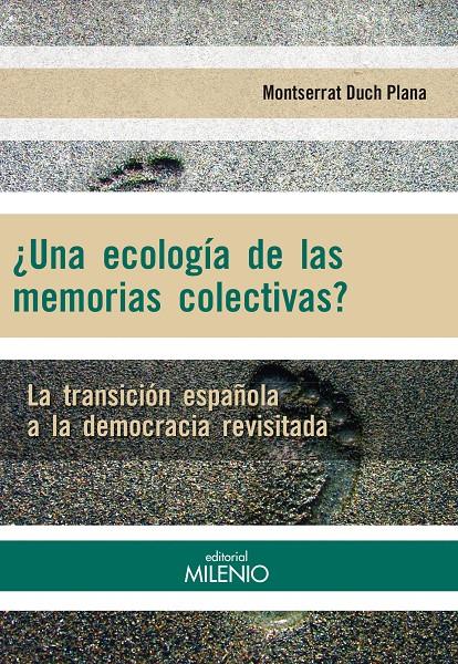 ECOLOGÍA DE LAS MEMORIAS COLECTIVAS?, UNA | 9788497436267 | DUCH PLANA, MONTSERRAT