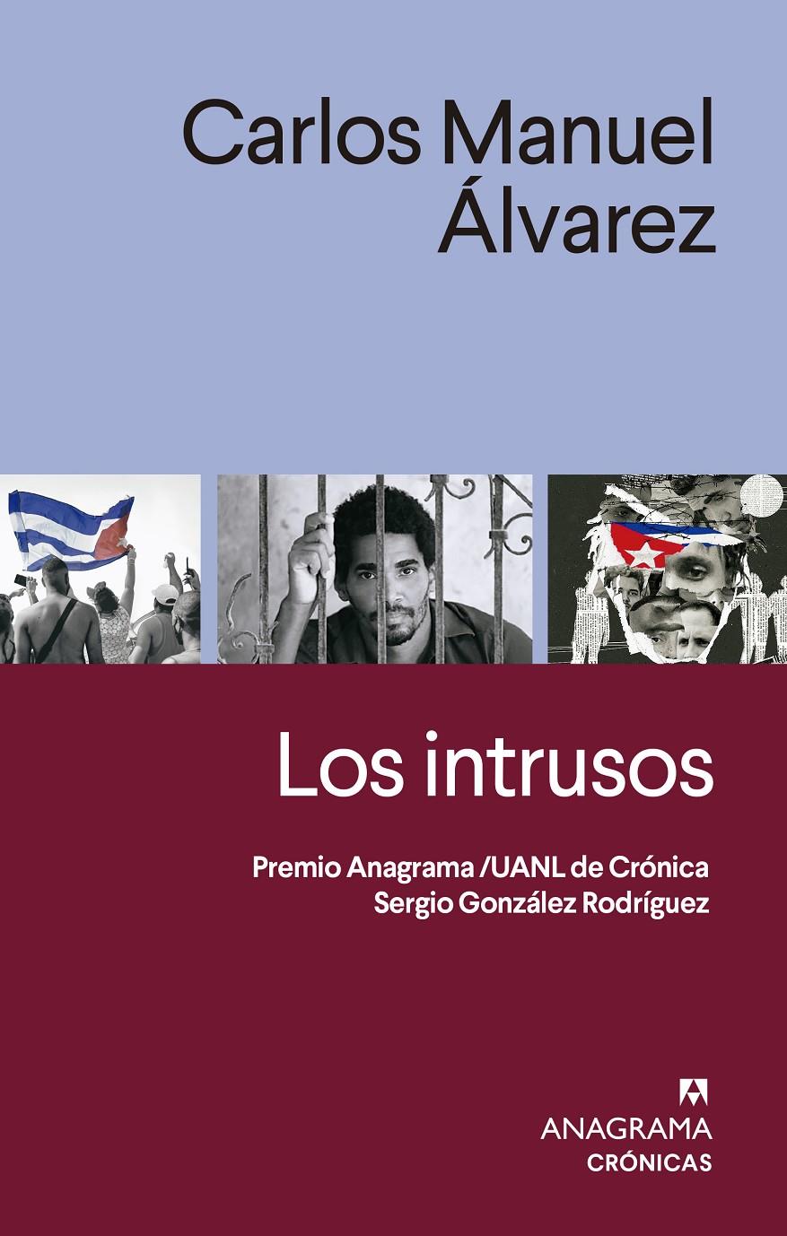 LOS INTRUSOS | 9788433919205 | ÁLVAREZ, CARLOS MANUEL