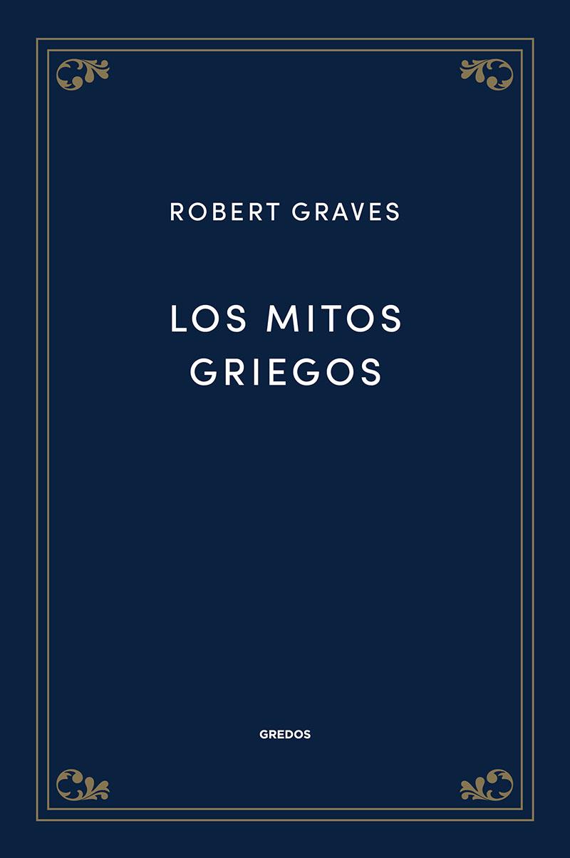 LOS MITOS GRIEGOS | 9788424940058 | GRAVES, ROBERT