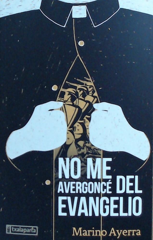 NO ME AVERGONC DEL EVANGELIO | 9788417065850 | AYERRA, MARINO