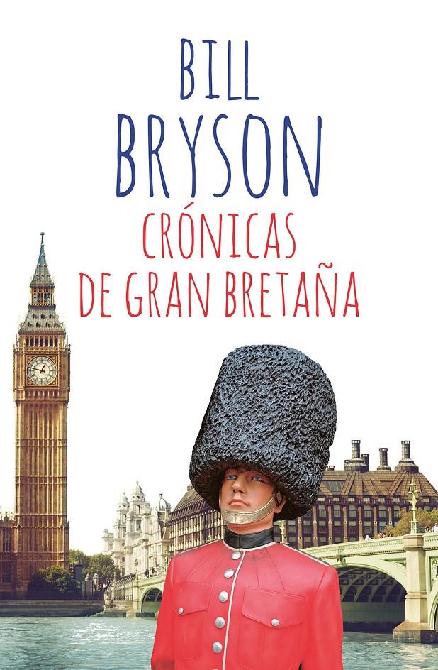 CRÓNICAS DE GRAN BRETAÑA | 9788411321136 | BRYSON, BILL