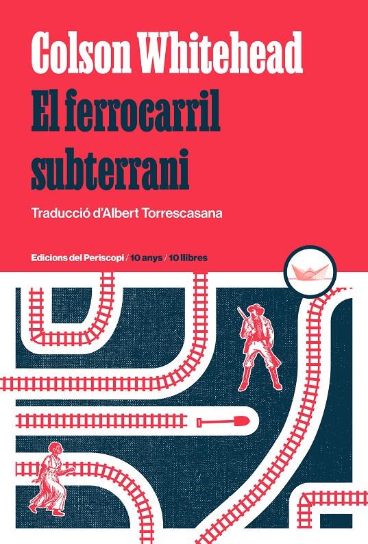 EL FERROCARRIL SUBTERRANI | 9788419332264 | WHITEHEAD, COLSON