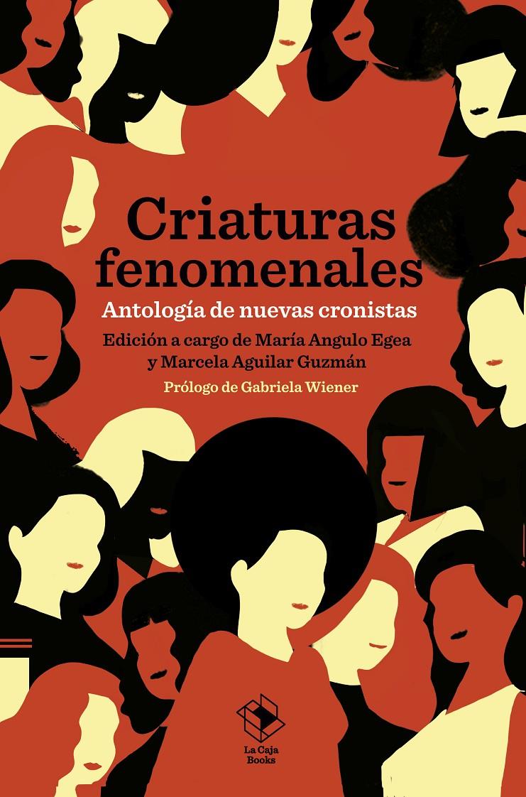 CRIATURAS FENOMENALES | 9788417496746 | ANGULO EGEA, MARÍA / AGUILAR GUZMÁN, MARCELA