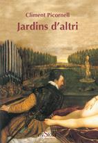 JARDINS D'ALTRI | 9788493604226TA | PICORNELL, CLIMENT