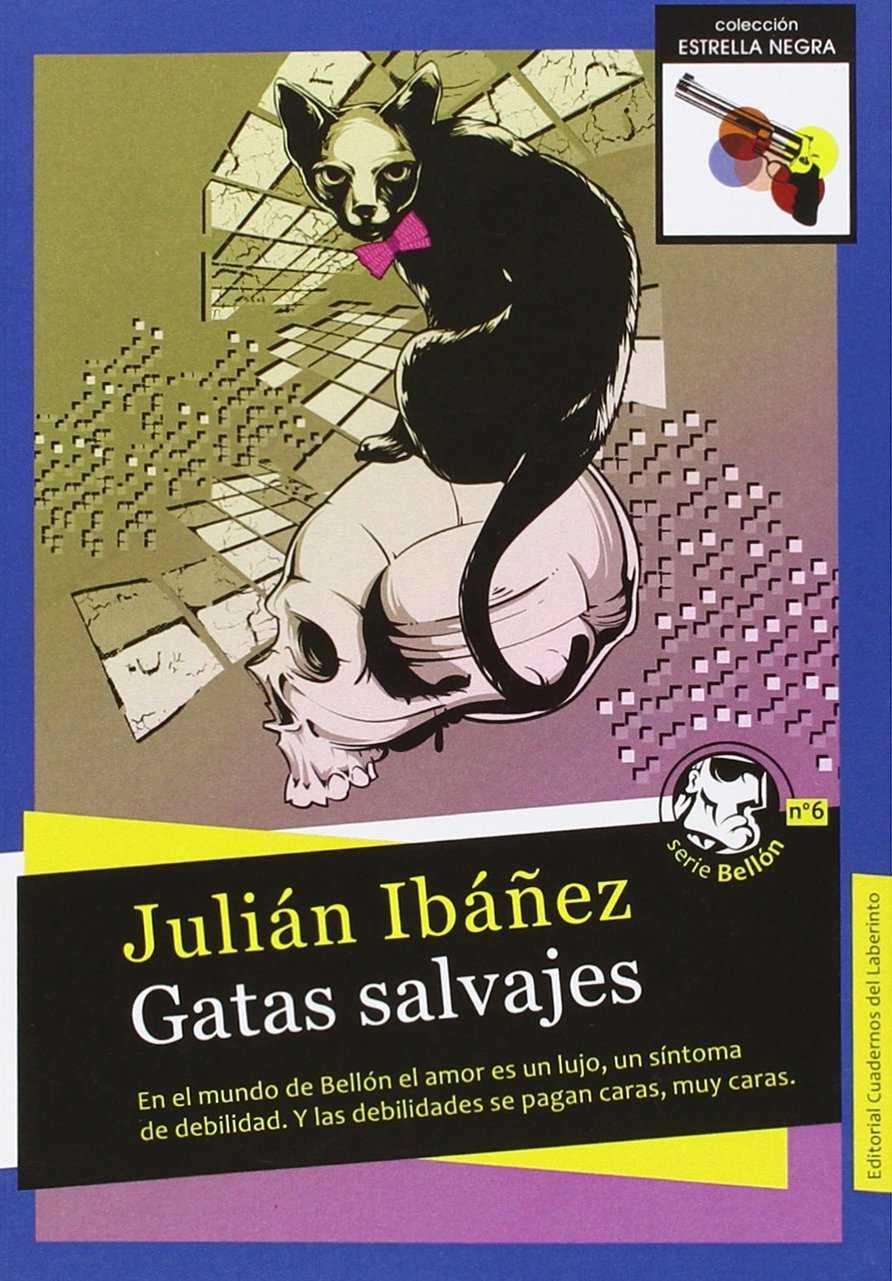 GATAS SALVAJES | 9788494403637 | IBÁÑEZ, JULIÁN