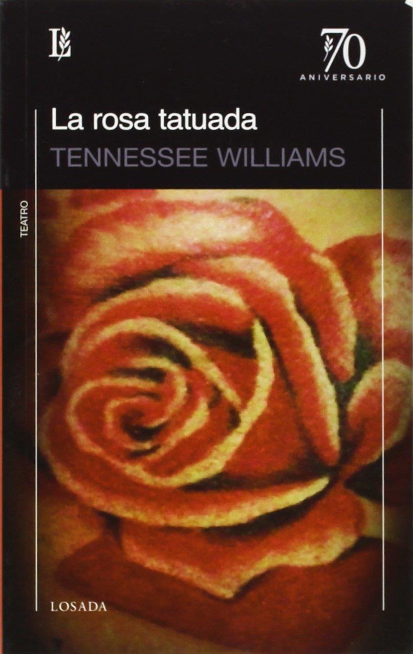 ROSA TATUADA, LA | 9789500398725 | WILLIAMS, TENNESSEE