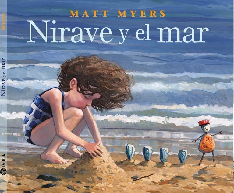 NIRAVE Y EL MAR | 9788418219078 | MYERS, MATT