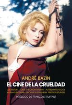 EL CINE DE LA CRUELDAD | 9788412602609 | BAZIN, ANDRÉ
