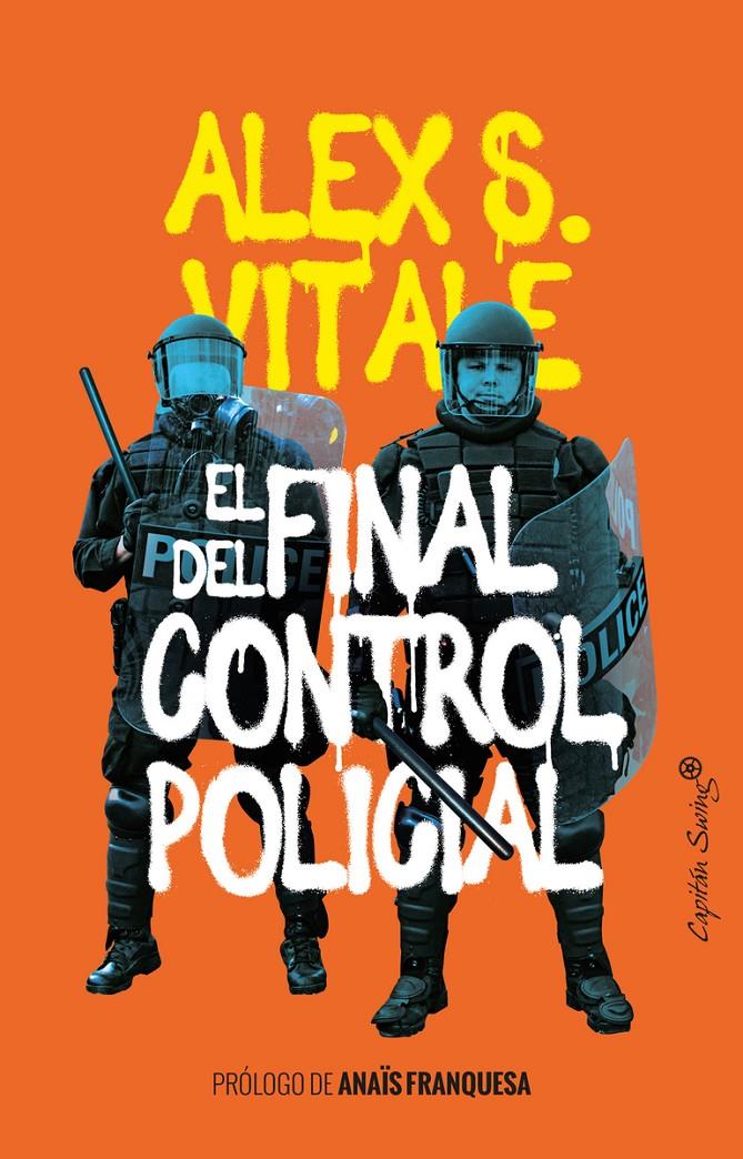 EL FINAL DEL CONTROL POLICIAL | 9788412281859 | VITALE, ALEX
