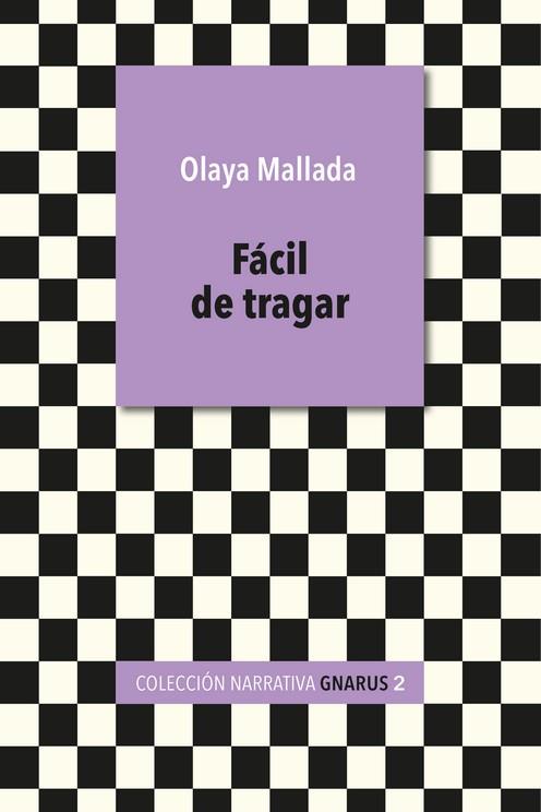 FÁCIL DE TRAGAR | 9788412609721TA | MALLADA, OLAYA