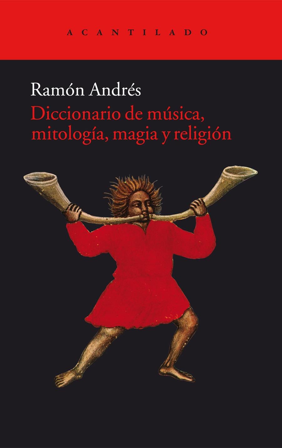 DICCIONARIO DE MÚSICA, MITOLOGÍA, MAGIA Y RELIGIÓN | 9788415277934 | ANDRÉS, RAMÓN