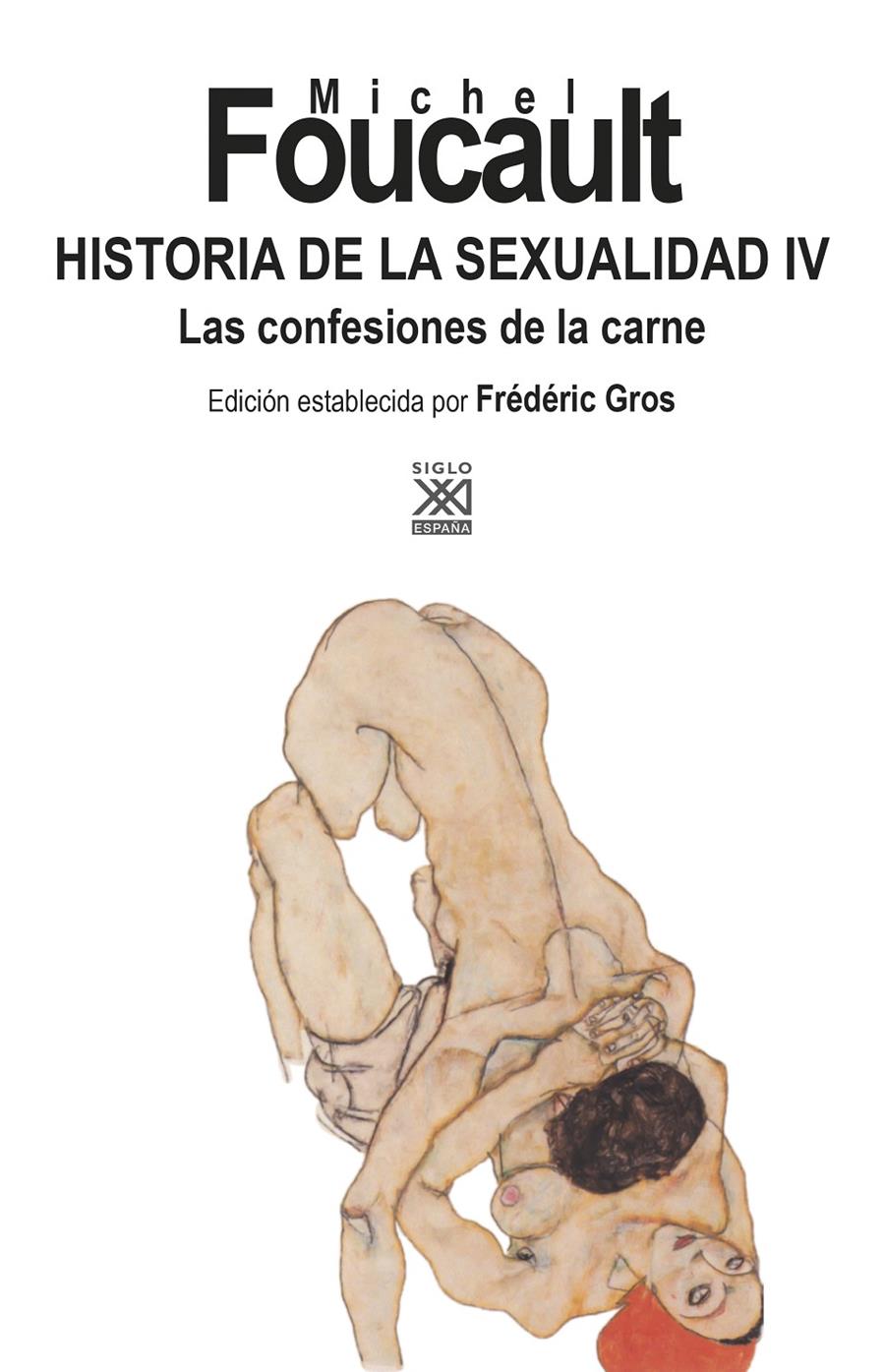 HISTORIA DE LA SEXUALIDAD IV | 9788432319532 | FOUCAULT, MICHEL