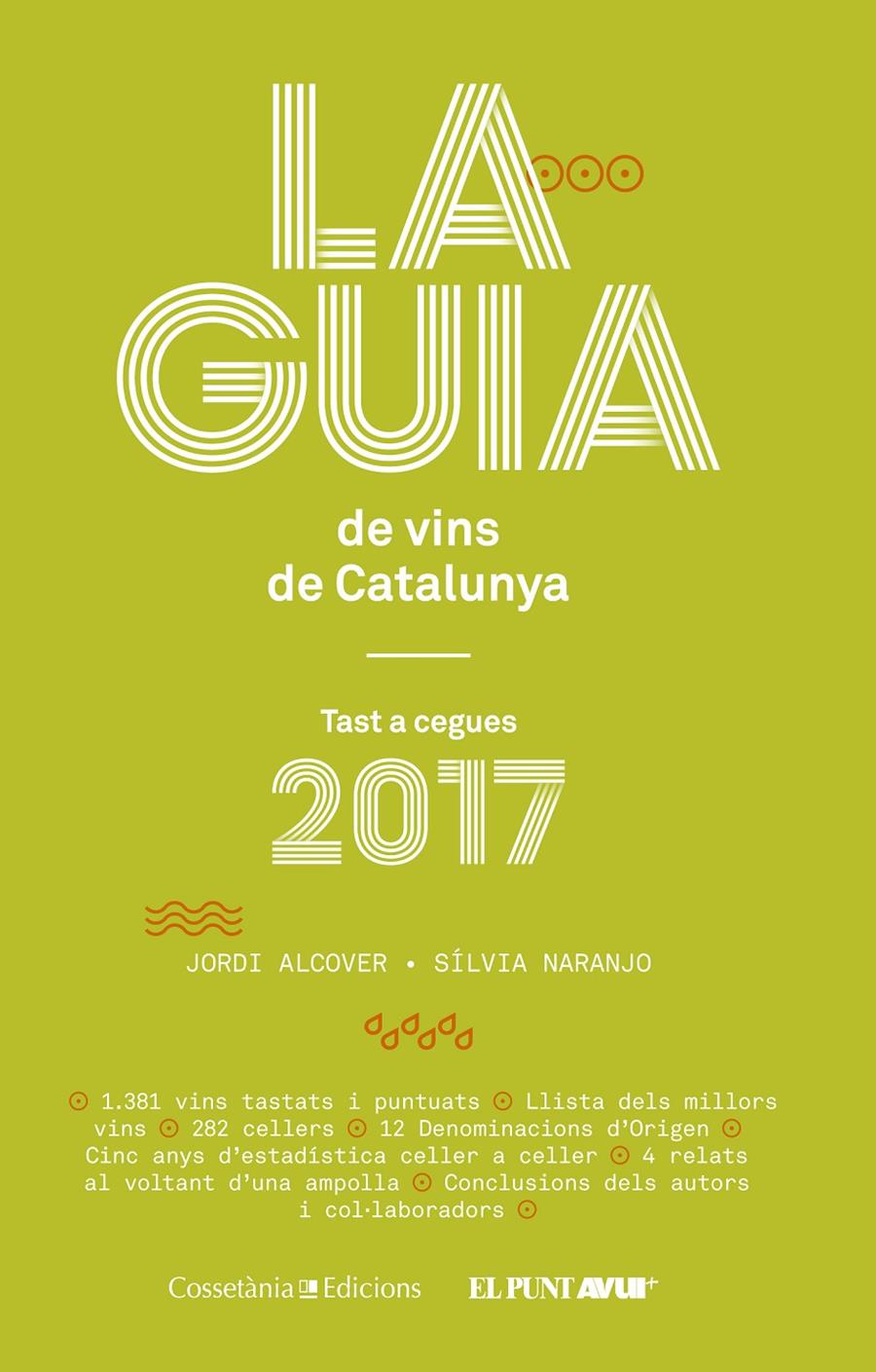 LA GUIA DE VINS DE CATALUNYA 2017 | 9788490345634 | NARANJO ROSALES, SÍLVIA / ALCOVER MESTRES, JORDI