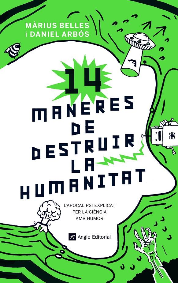 14 MANERES DE DESTRUIR LA HUMANITAT | 9788417214630 | BELLES SAMPERA, MÀRIUS / ARBÓS LABAIRU, DANIEL