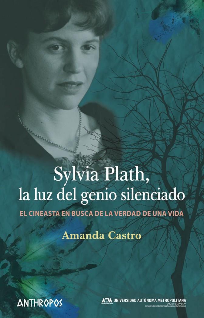SYLVIA PLATH, LA LUZ DEL GENIO SILENCIADO | 9788416421749 | CASTRO, AMANDA