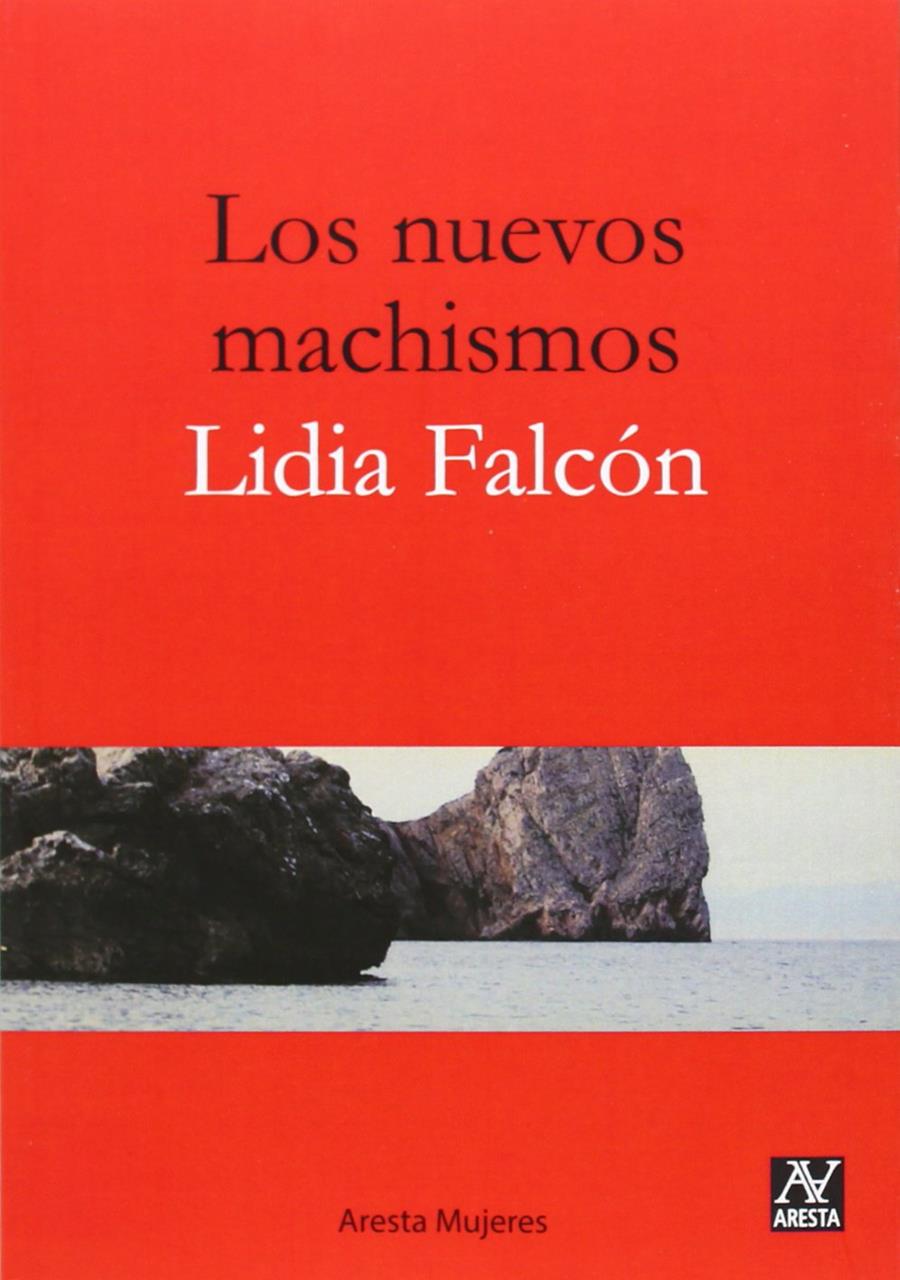 LOS NUEVOS MACHISMOS | 9788494145643 | FALCÓN O'NEILL, LIDIA